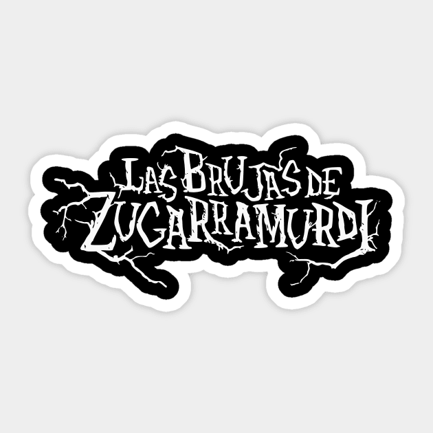 Las brujas de Zugarramurdi (Witching & Bitching) Sticker by amon_tees